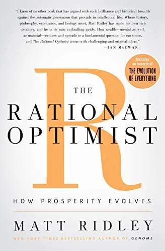 The Rational Optimist by Matt Ridley